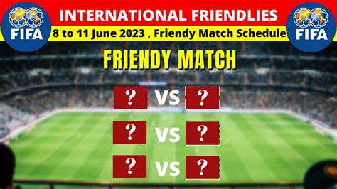 international friendlies fixtures 2021